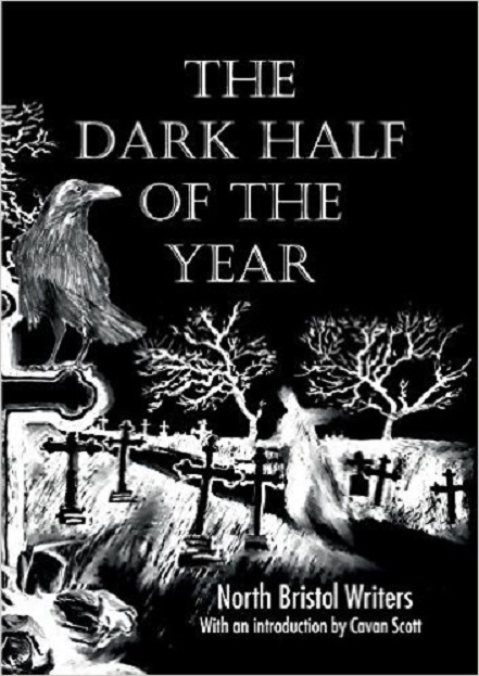 The Dark Half of the Year - North Bristol Writers