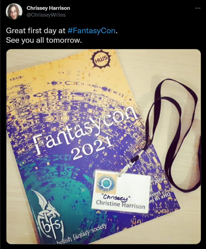 Tweet from @Chrisseywrites on Day 1 of FantasyCon showing programme and badge.